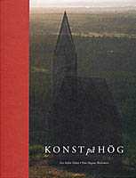 KONST på HÖG, Text: Stefan Nilsson, Foto: Magnus Westerborn